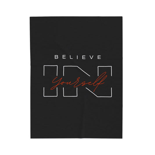 BELIEVE IN YOURSELF Velveteen Plush Blanket