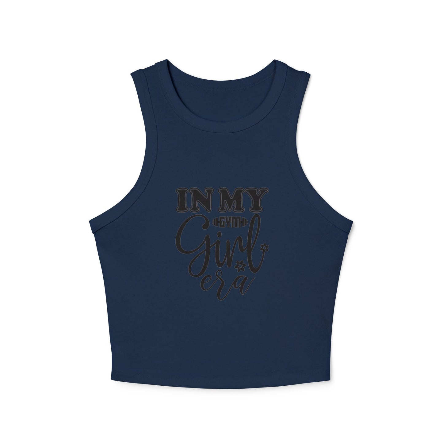 'In My Girl Era' Women’s Micro Rib Racer Tank Top - Trendy Casual Wear for Confident Women