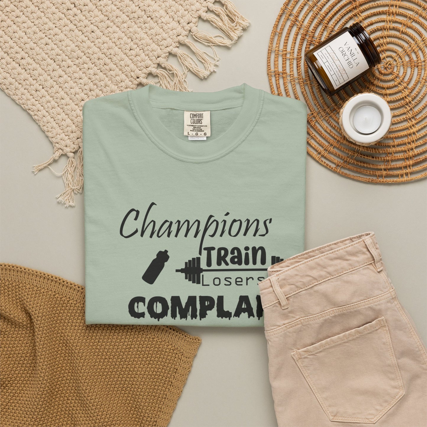 Champions Train, Losers Complain T-Shirt