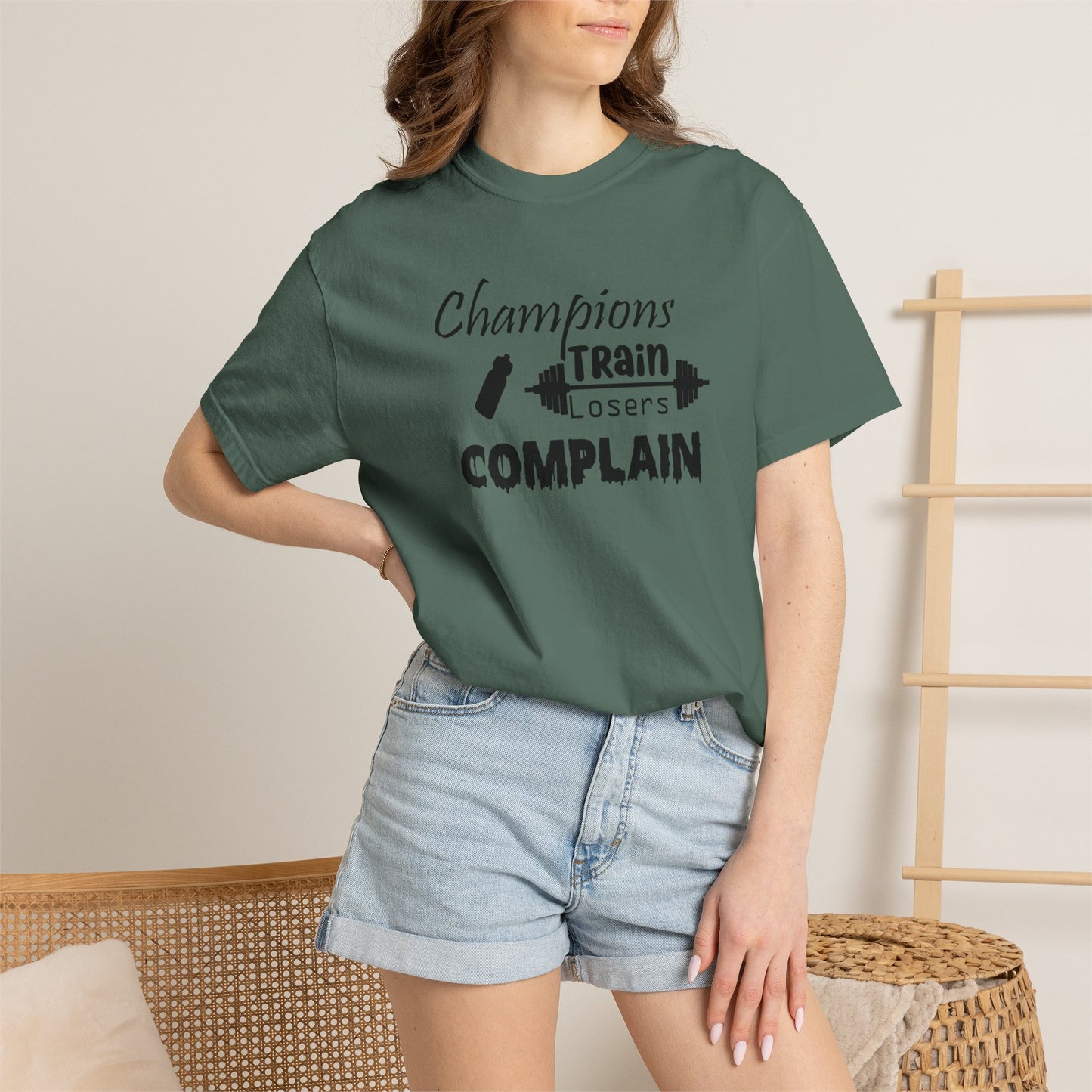 Champions Train, Losers Complain T-Shirt