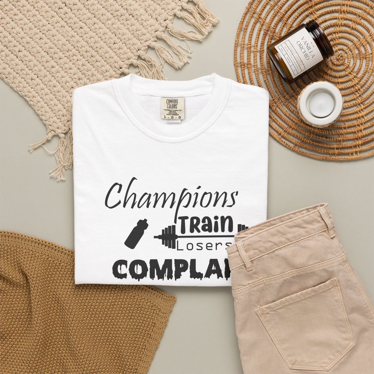 Champions Train, Losers Complain T-Shirt