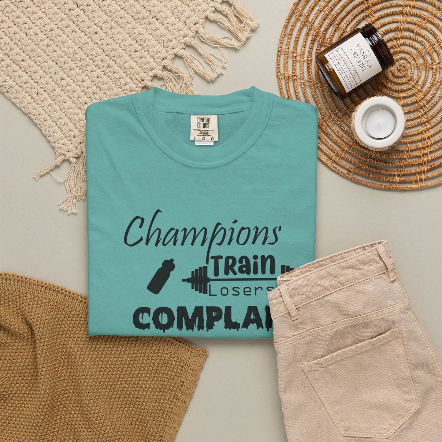 Champions Train, Losers Complain T-Shirt