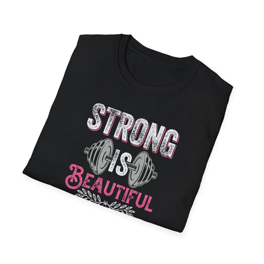 Strong Is Beautiful T-Shirt — Women’s Fitness Weightlifting Tee