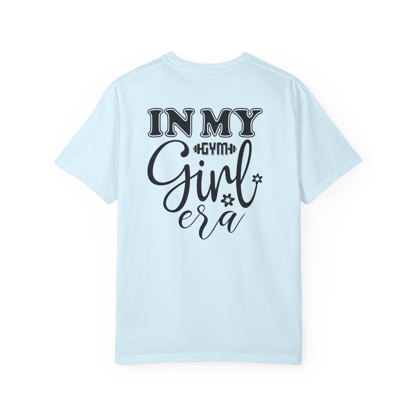 Gym Girl Era T-Shirt — 'In My Gym Girl Era' Workout Tee