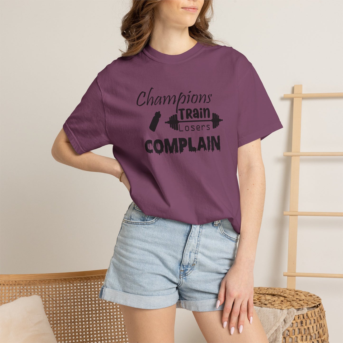 Champions Train, Losers Complain T-Shirt