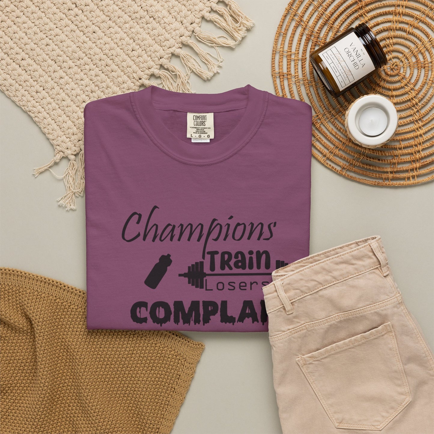 Champions Train, Losers Complain T-Shirt