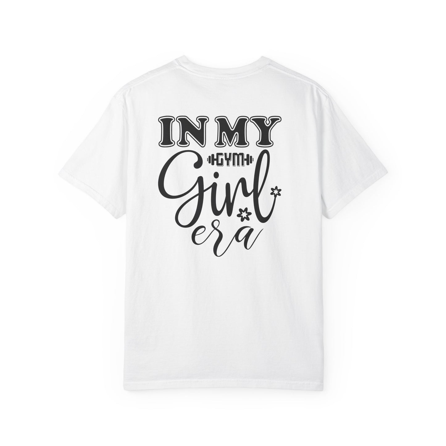 Gym Girl Era T-Shirt — 'In My Gym Girl Era' Workout Tee